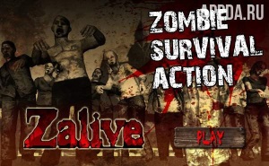 download Zalive - зомби выживание [ВЗЛОМ: много денег] v 2.0