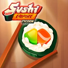 Sushi Empire Tycoon—Idle Game (ВЗЛОМ Много Денег)