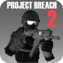 Project Breach 2 CO-OP CQB FPS (ВЗЛОМ Много Денег)